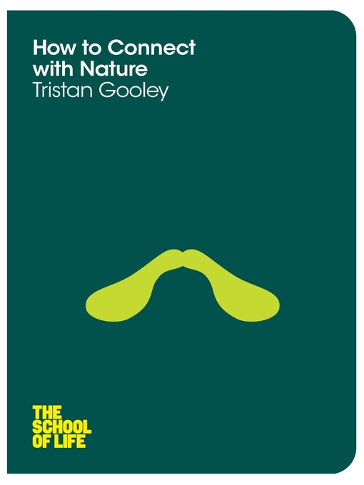 Title details for How to Connect with Nature by Tristan Gooley - Wait list